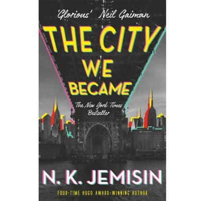 The City We Became - The Great Cities Series - N. K. Jemisin