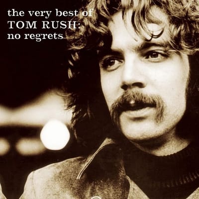 Tom Rush - The Very Best Of Tom Rush: No Regrets (CD) (Remastered)