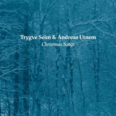 Trygve Seim & Andreas Utnem - Christmas Songs (CD)