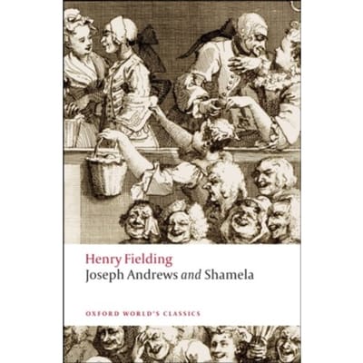 Joseph Andrews And Shamela - Oxford World's Classics - Henry Fielding