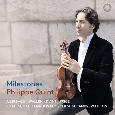 Philippe Quint, Royal Scottish National Orchestra, Andrew Litton - Milestones (CD)