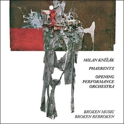 Milan Knizak & Phaerentz & Opening Performance Orchestra - It's Not Quite That Inventive (2 CD)