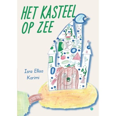 Het Kasteel Op Zee - Isra Ellisa Karimi