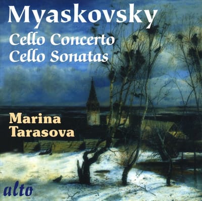 Myaskovsky: Cello  Concerto/Cello Sonatas