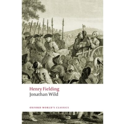 Jonathan Wild - Henry Fielding