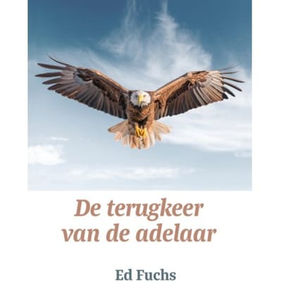 De Terugkeer Van De Adelaar - Ed Fuchs
