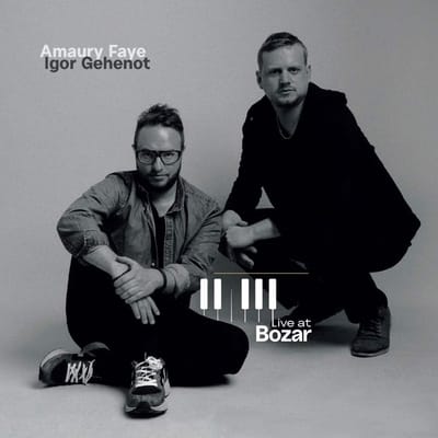 Igor Gehenot & Amaury Faye - Live At Bozar (CD)