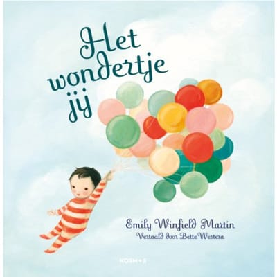 Het Wondertje Jij - Emily Winfield Martin