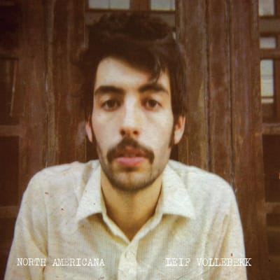 North America - Leif Vollebekk