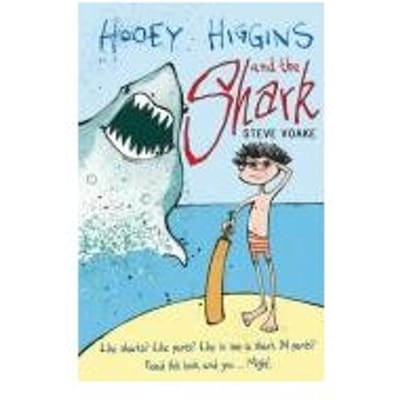 Hooey Higgins And The Shark - Steve Voake