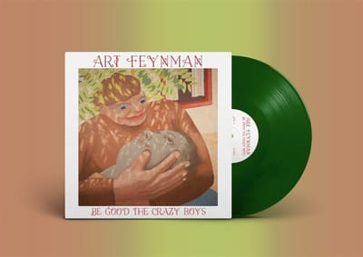 Art Feynman - Be Good The Crazy Boys (LP) (Coloured Vinyl) (Limited Edition)