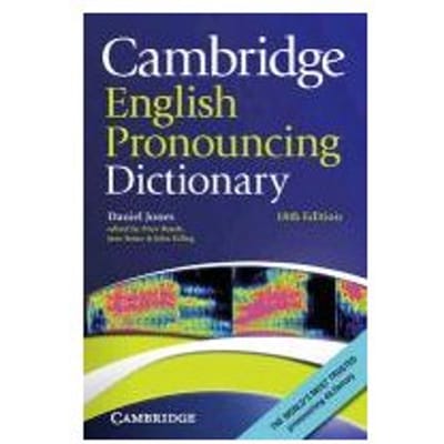 Cambridge English Pronouncing Dictionary - Daniel Jones