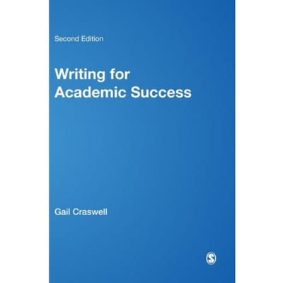Writing For Academic Success - Craswell