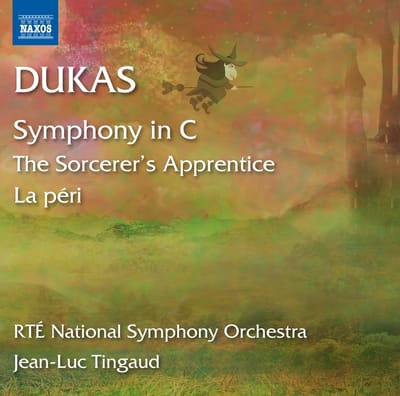RTÉ National Symphony Orchestra, Jean-Luc Tingaud - Dukas: Symphony In C | The Sorcerer's Apprentice | La Péri (CD)