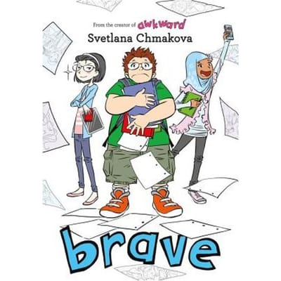 Brave - Svetlana Chmakova