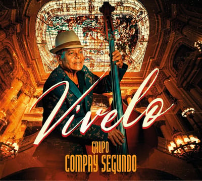Compay Segundo Y Su Grupo - Vivelo (CD)