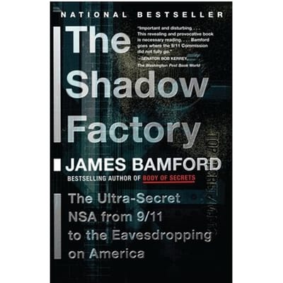 The Shadow Factory - James Bamford