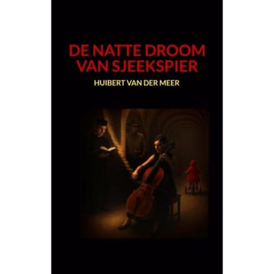 De Natte Droom Van Sjeekspier - Huibert Van der Meer