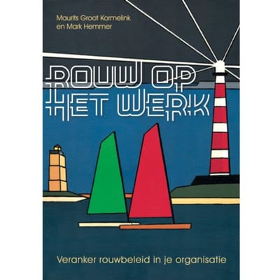 Rouw Op Het Werk - Maurits Groot Kormelink