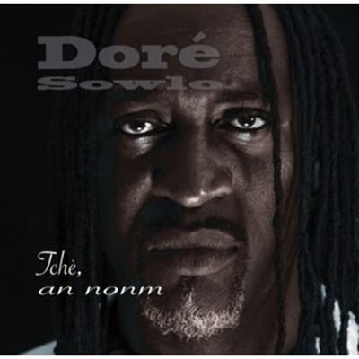 Doré Sowlo - Tchè, An Nonm (CD)