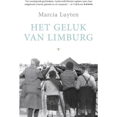 Het Geluk Van Limburg - Marcia Luyten