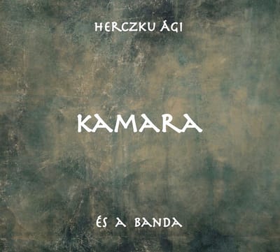 Herczku Ági & Band - Kamara (CD)