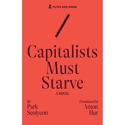 Kapitalisten Moeten Verhongeren door Seolyeon Park Paperback Boek 9781917126212