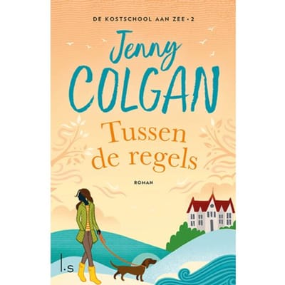 Tussen De Regels - De Kostschool Aan Zee - Jenny Colgan