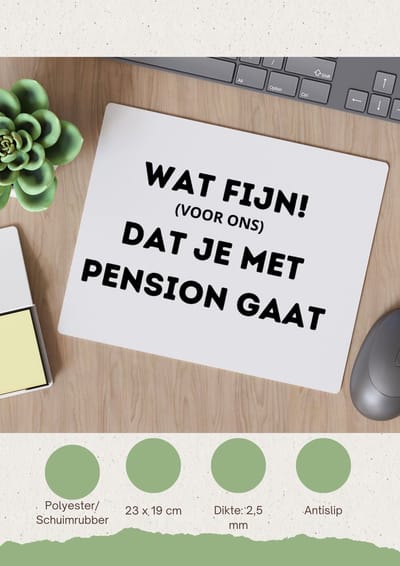 Akyol - wat fijn (voor ons) dat je met pensioen gaat Muismat - Quotes - iemand die met pensioen gaat - collega's - werknemers - verjaardagscadeau - verjaardag - cadeau - afscheidscadeau - geschenk - leuke cadeau - kado - gift - 23 bij 19 cm