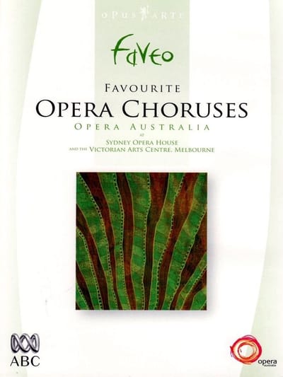 Opera Australia - Favourite Opera Choruses (DVD)