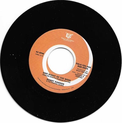 Bobby Harden & The Soulful Saints - One Night Of The Week / Raise Your Mind (7" Single)