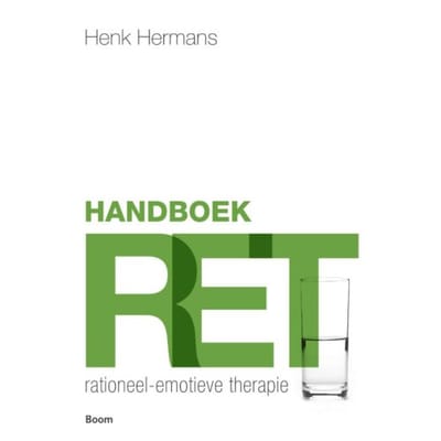 Handboek Rationeel Emotieve Therapie - Henk Hermans