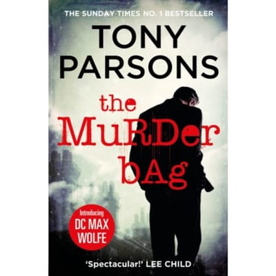 The Murder Bag door Tony Parsons Paperback Boek 9780099591054