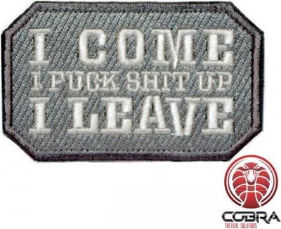 I come I fuck Shit Up I leave wit Geborduurde militaire Patch met klittenband