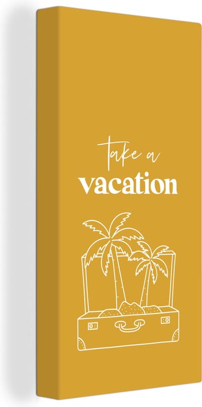 Canvas Schilderij Spreuken - Quotes - Take a vacation - Palmboom - 20x40 cm - Wanddecoratie