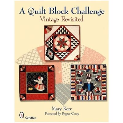Quilt Block Challenge: Vintage Revisited - Mary Kerr