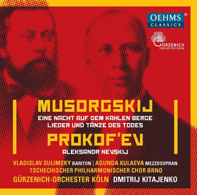 Vladislav Sulimsky, Agunda Kulaeva, Czech Philharmonic Choir Of Brno, Gürzenich-Orchester Kölner Philharmoniker, Dimitrij Kitaenko - Eine Nacht Auf Dem Kahlen Berge | Lieder Und Tänze Des Todes | Aleksandr Nevskij (CD)