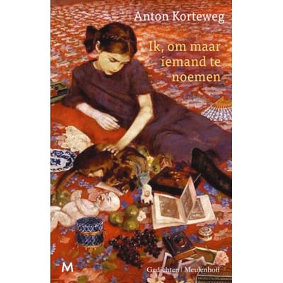 Ik, Om Maar Iemand Te Noemen - Anton Korteweg
