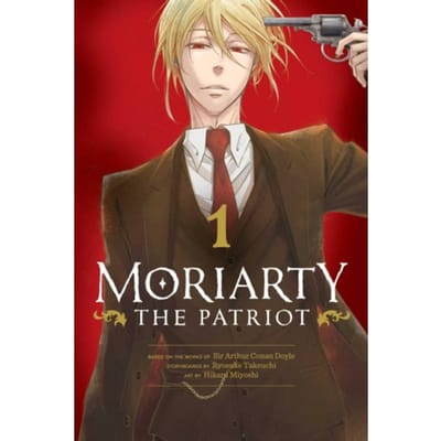 Moriarty The Patriot, Vol. 1 - Moriarty The Patriot - Ryosuke Takeuchi