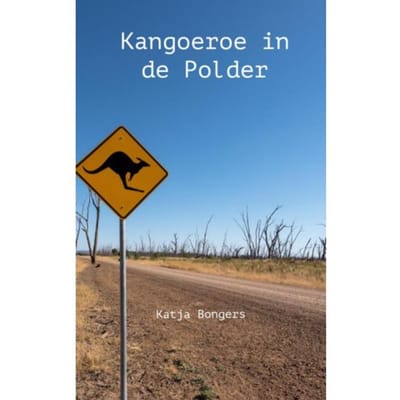 Kangoeroe In De Polder - Katja Bongers