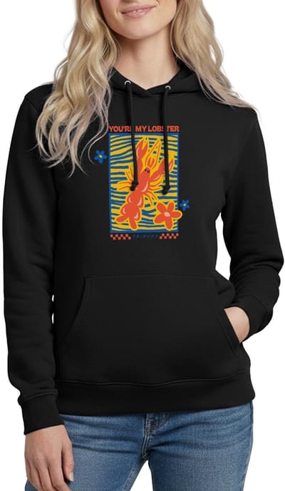 Friends You Are My Lobster Design Hoodie Dames