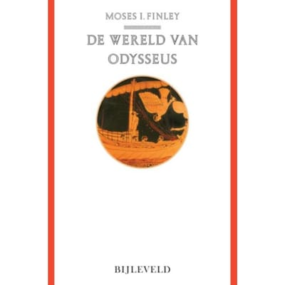 De Wereld Van Odysseus - M.I. Finley