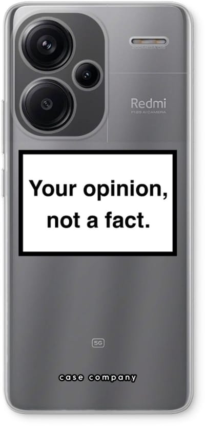 Case Company® - Hoesje geschikt voor Xiaomi Redmi Note 13 Pro plus hoesje - Your opinion - Soft Cover Telefoonhoesje - Bescherming aan alle Kanten en Schermrand