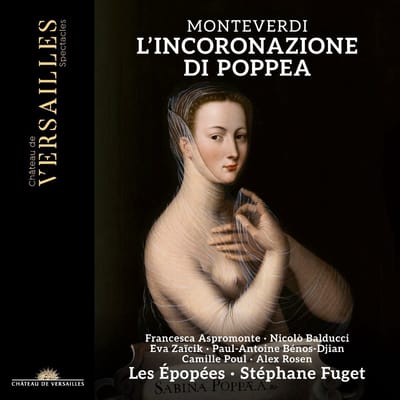 Camille Poul, Eva Zaicik, Les Epopees, Nicolò Balducci, Stephane Fuget - Monteverdi: L'incoronazione Di Poppea (3 CD)