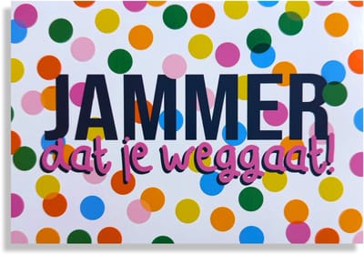 Jammer Dat Je Weggaat - 12x17cm - Gevouwen kaart inclusief envelop - Afscheid Collega