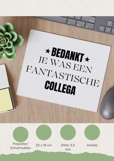 Akyol - bedankt je was een fantastische collega Muismat - Werknemer - collega - bedankje - cadeautje voor collega - kado - afscheids cadeau - 23 bij 19 cm
