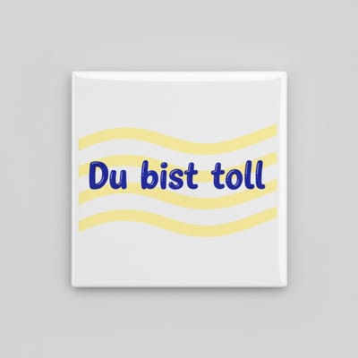 Du bist toll – 15x15 cm Motiverende Keramische Tegel | Duitse Quote Decoratie, Cadeau voor Vrienden & Geliefden
