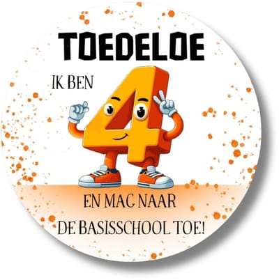 Ronde stickers 4 cm – Toedeloe ik ben 4 – Afscheid & traktatie basisschool