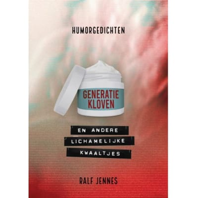 Generatiekloven En Andere Lichamelijke Kwaaltjes - Ralf Jennes