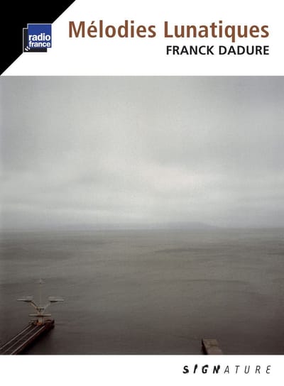 Franck Dadure - Mélodies Lunatiques (CD)